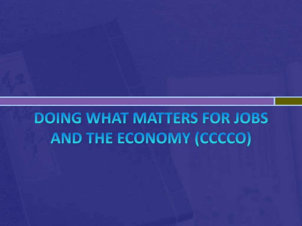 doing what matters for jobs and the economy cccco