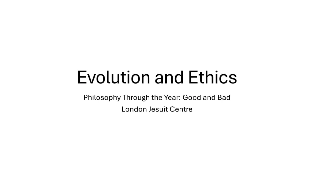evolution and ethics philosophy through the year