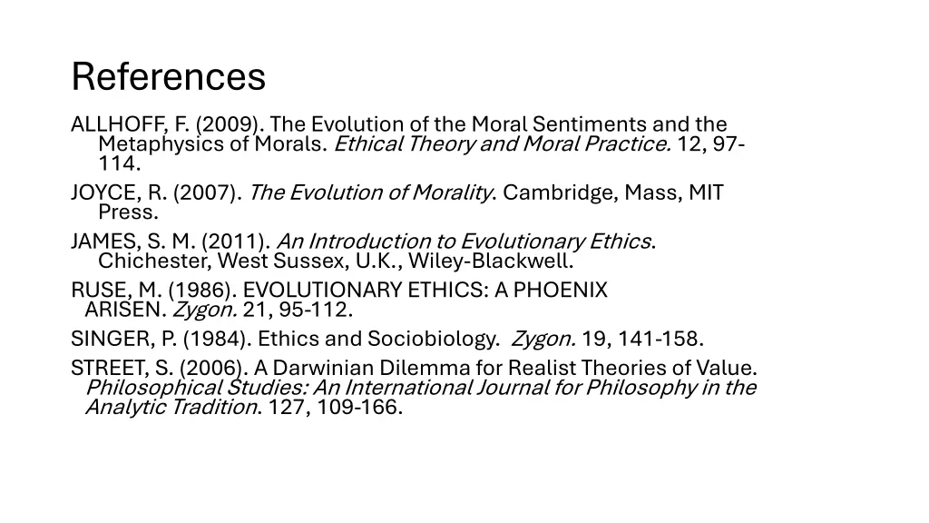 references allhoff f 2009 the evolution