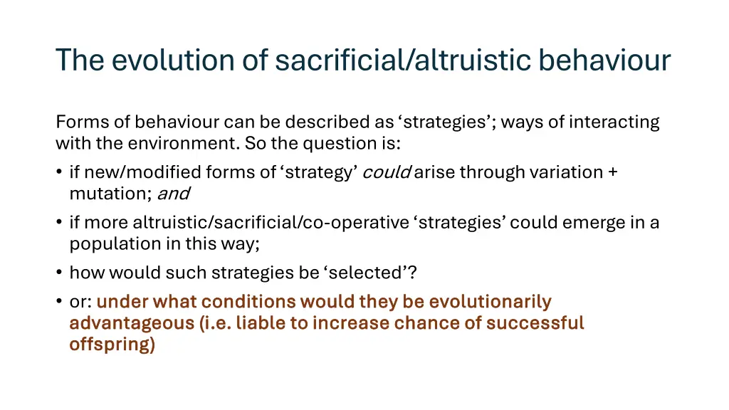 the evolution of sacrificial altruistic behaviour 2