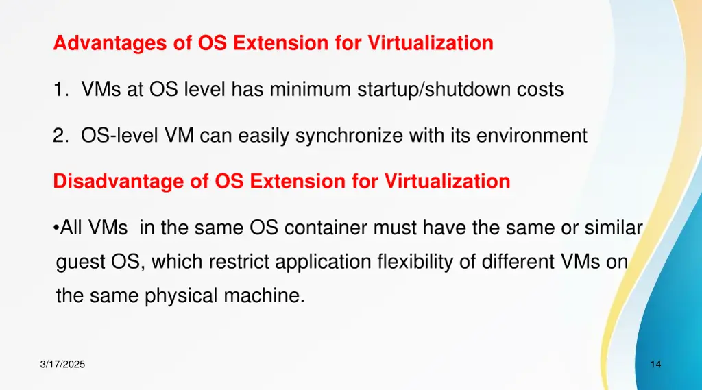 advantages of os extension for virtualization