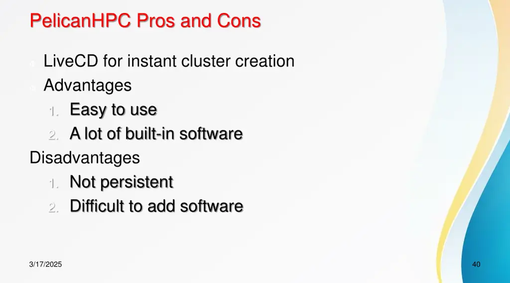 pelicanhpc pros and cons