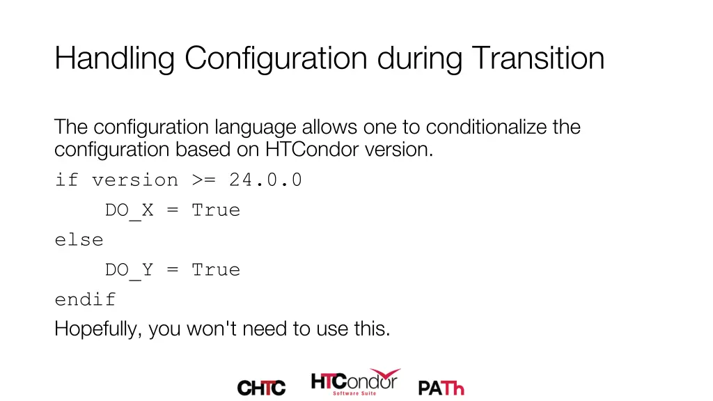 handling configuration during transition