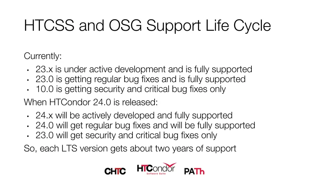 htcss and osg support life cycle