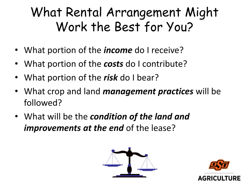 what rental arrangement might work the best