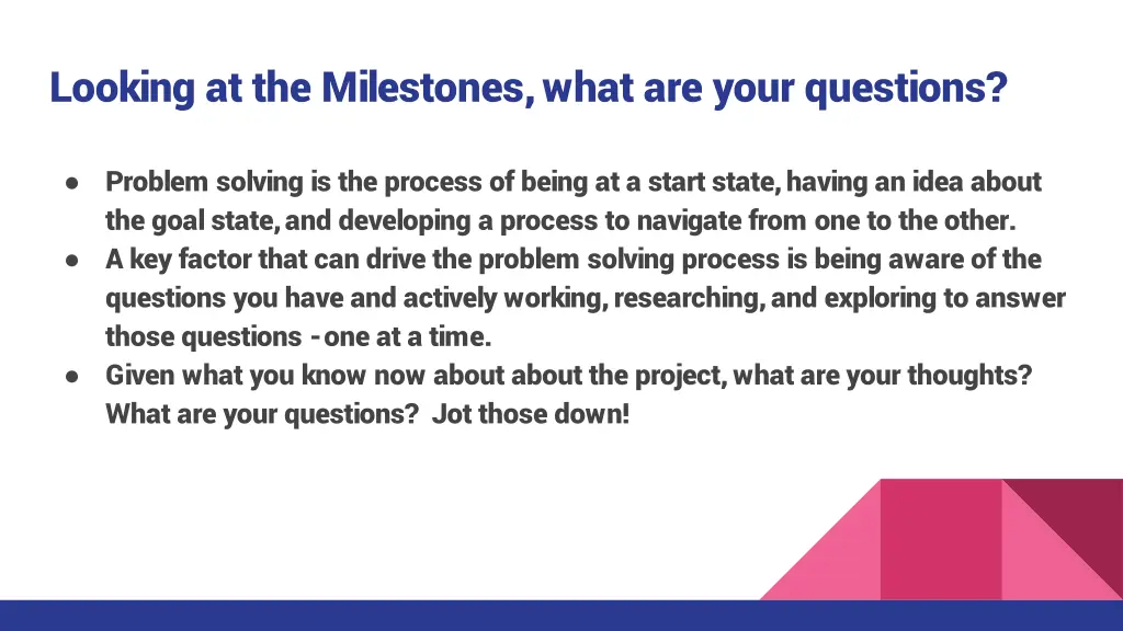 looking at the milestones what are your questions