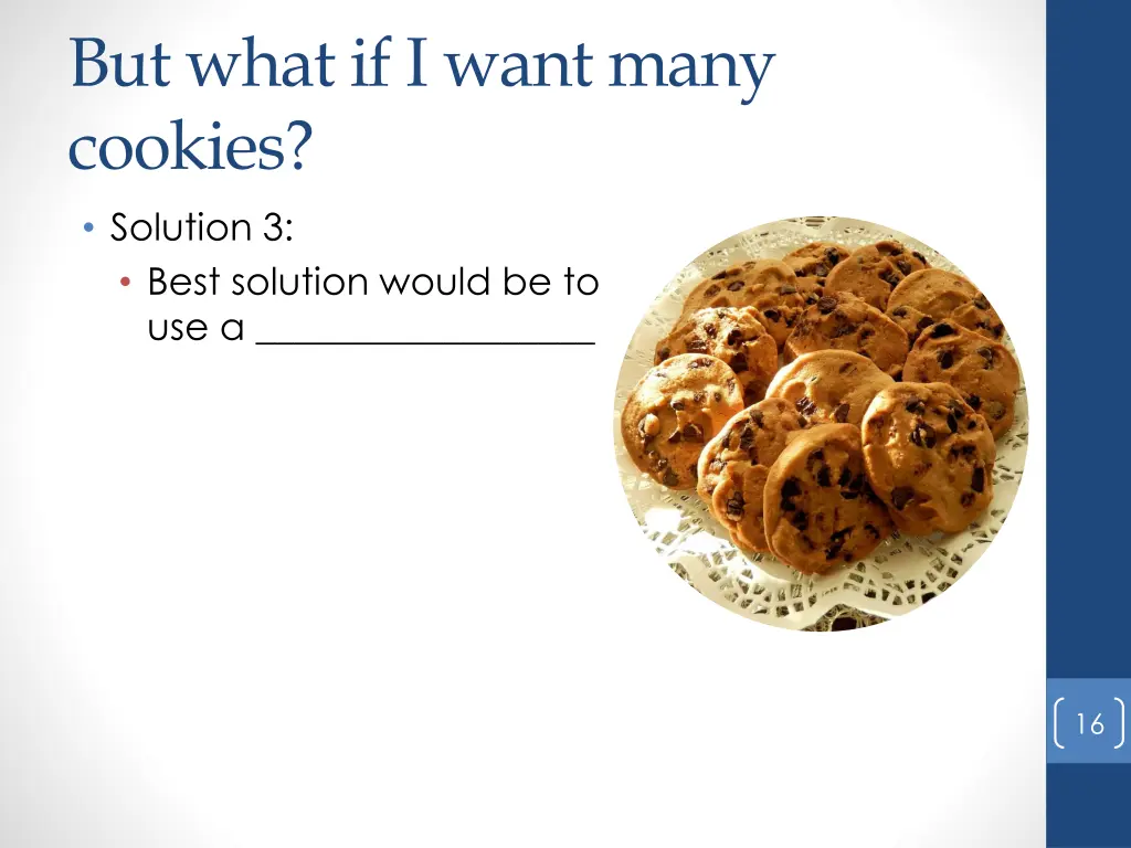but what if i want many cookies solution 3 best