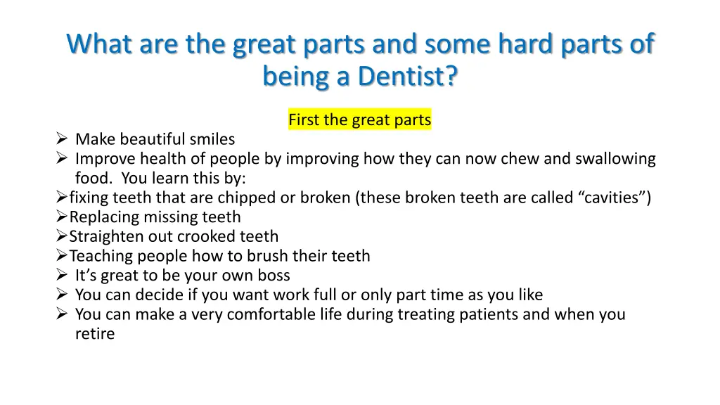 what are the great parts and some hard parts