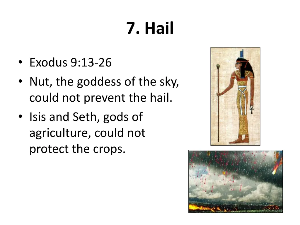 7 hail