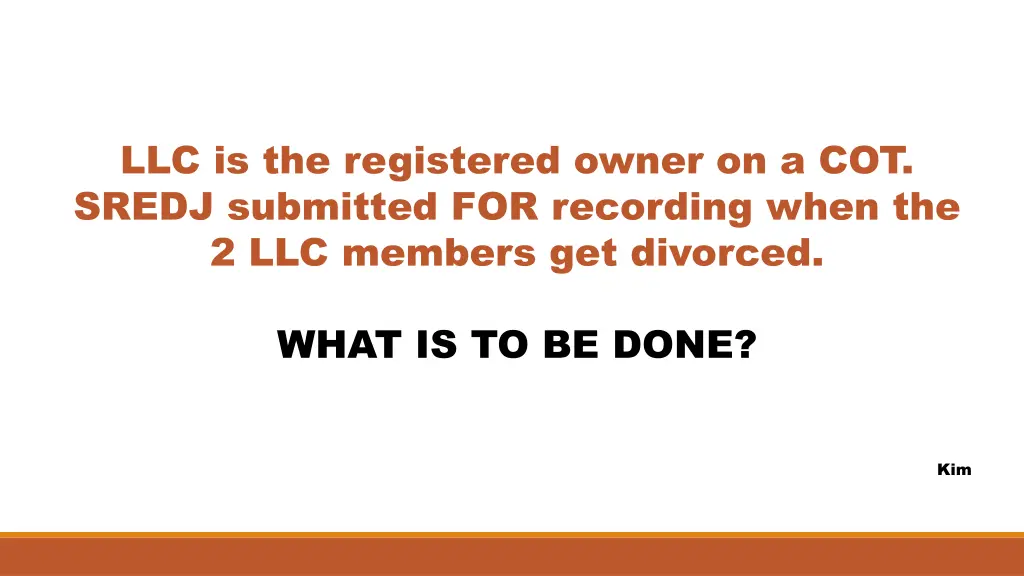 llc is the registered owner on a cot sredj