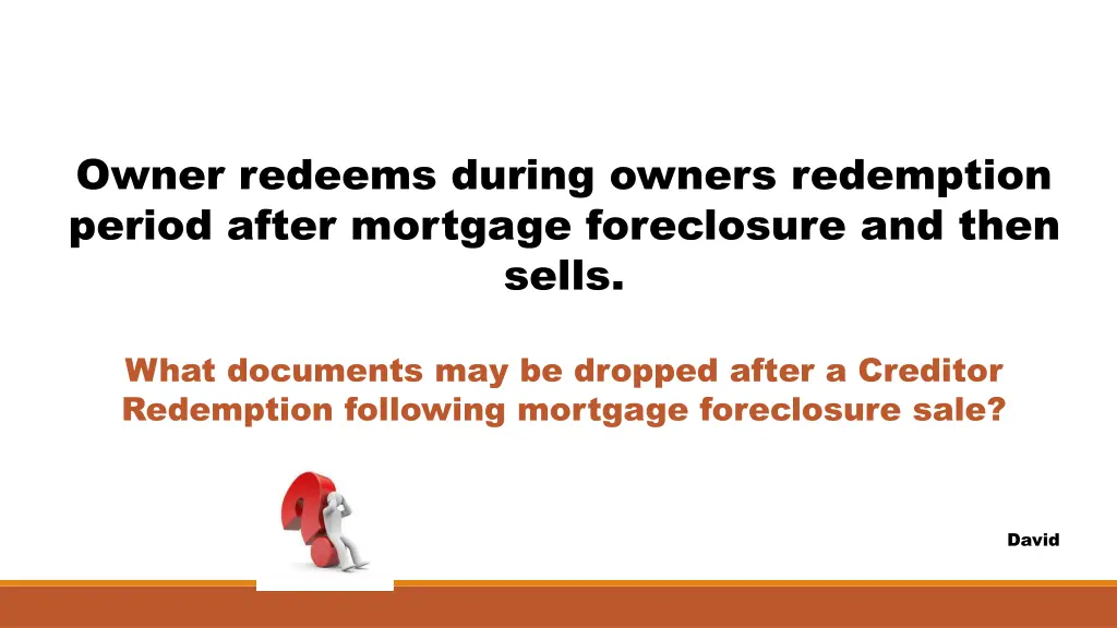 owner redeems during owners redemption period