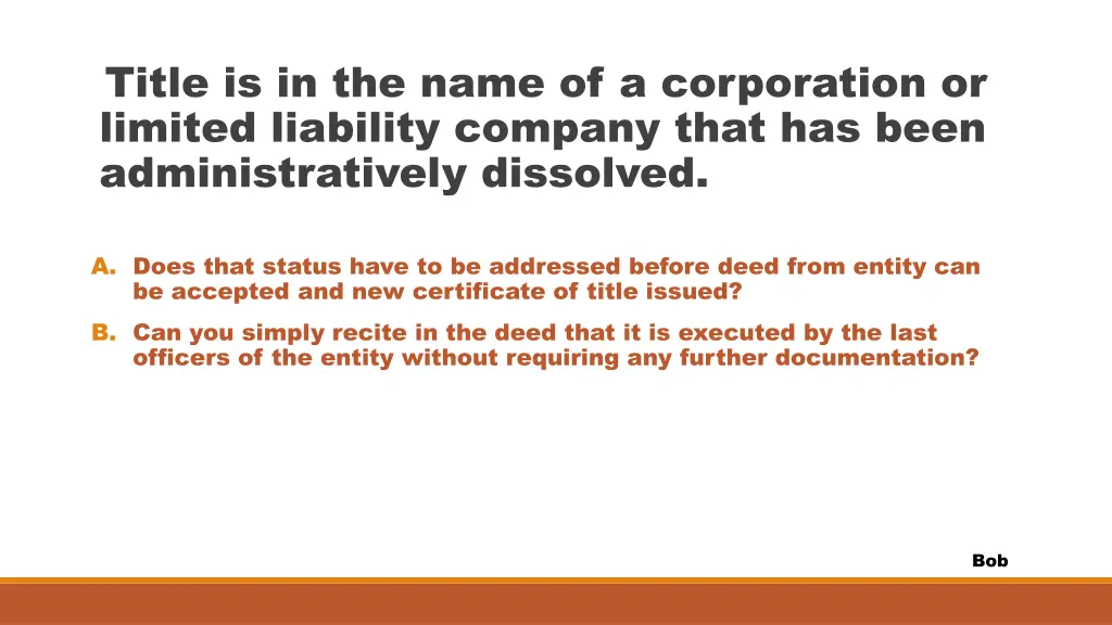 title is in the name of a corporation or limited
