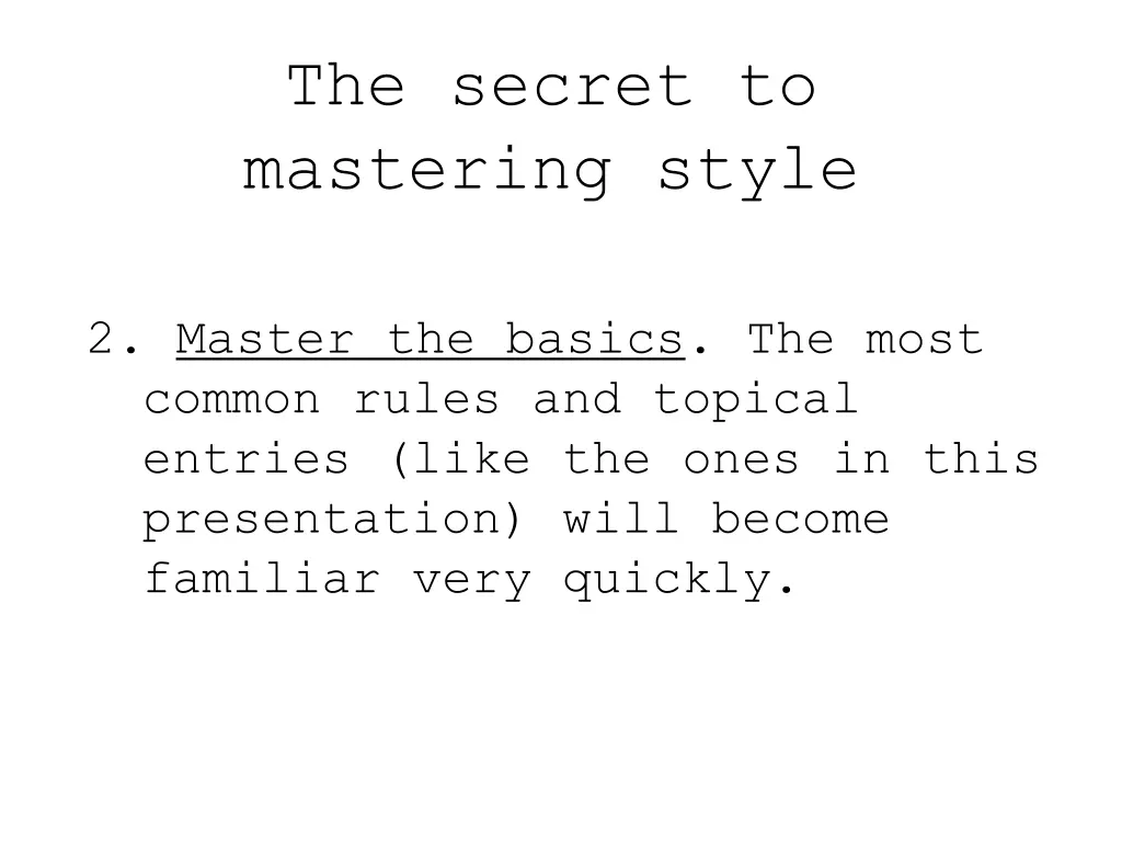 the secret to mastering style 1