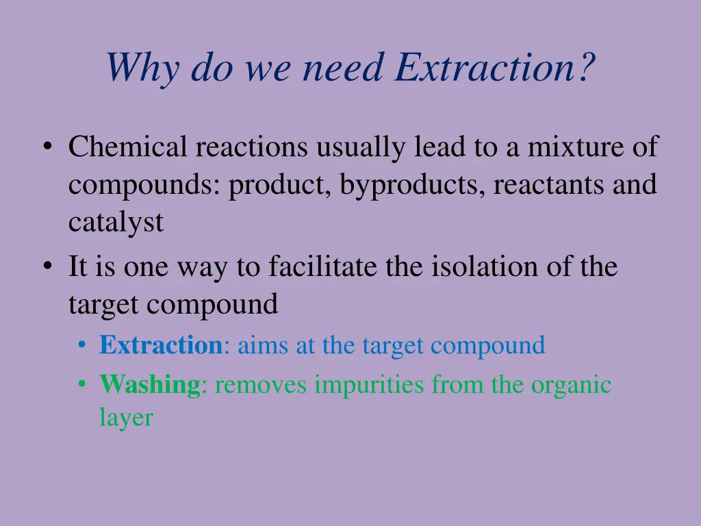 why do we need extraction