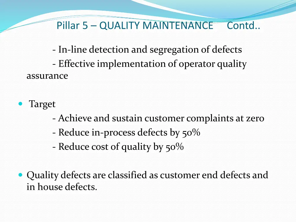pillar 5 quality maintenance contd