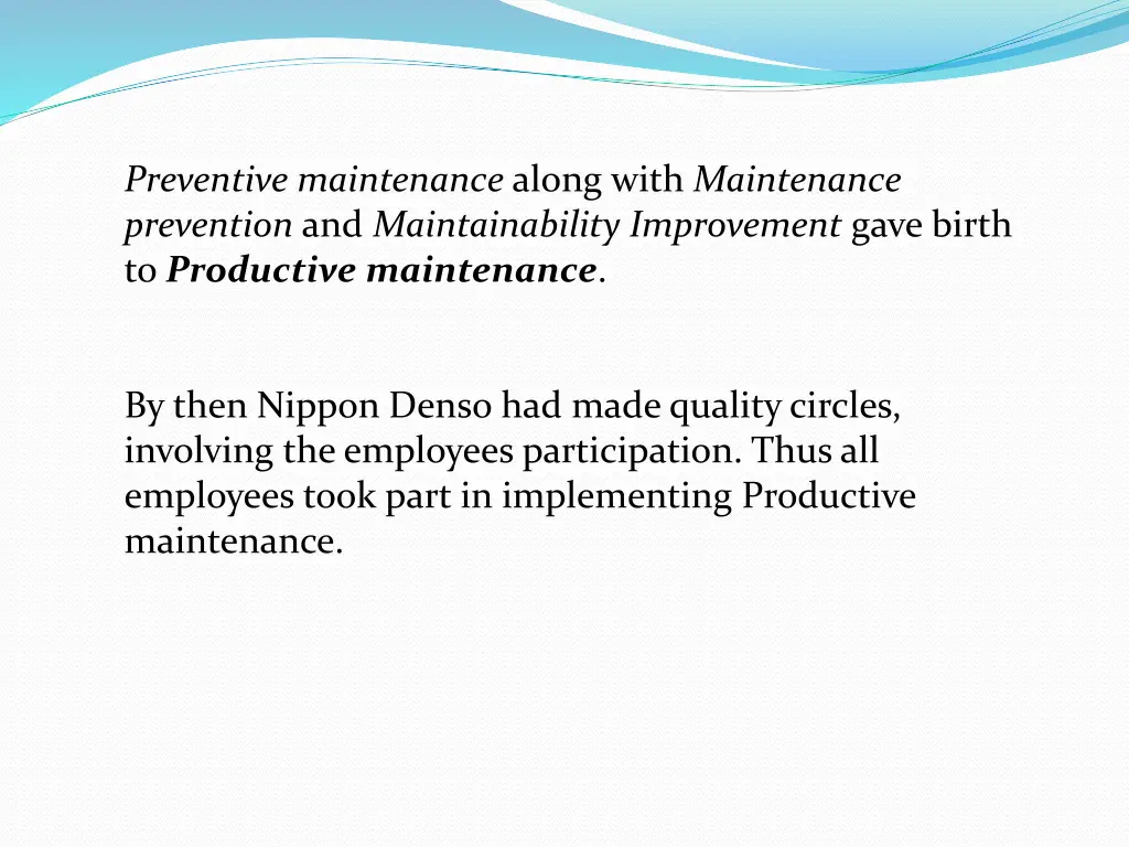 preventive maintenance along with maintenance
