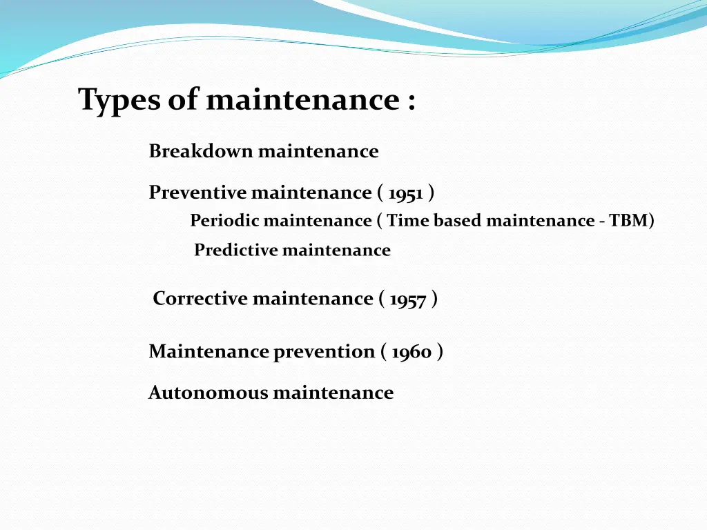 types of maintenance