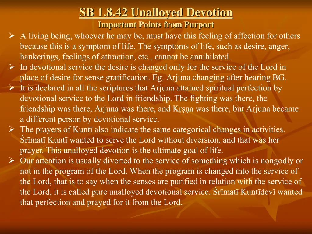 sb 1 8 42 unalloyed devotion important points