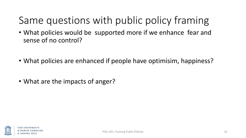 same questions with public policy framing what
