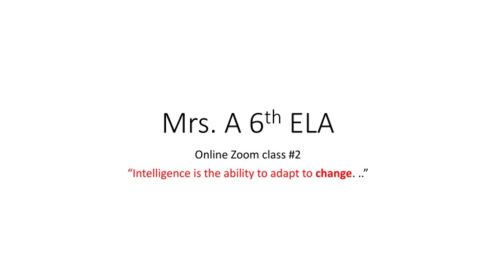 mrs a 6 th ela