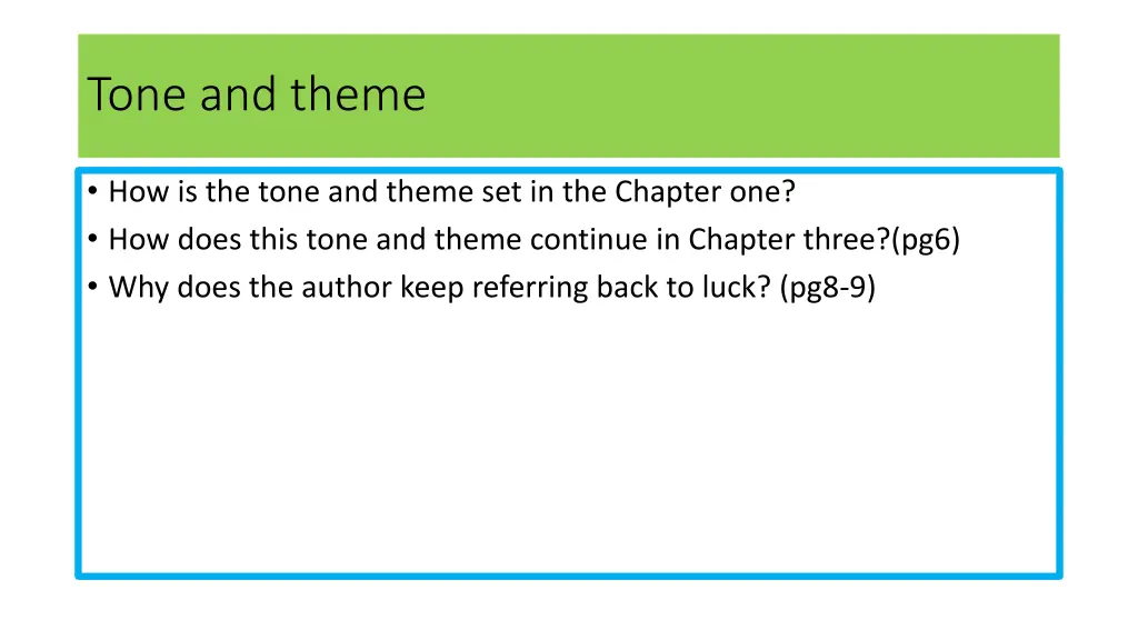 tone and theme