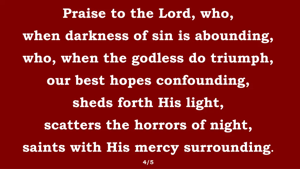 praise to the lord who when darkness
