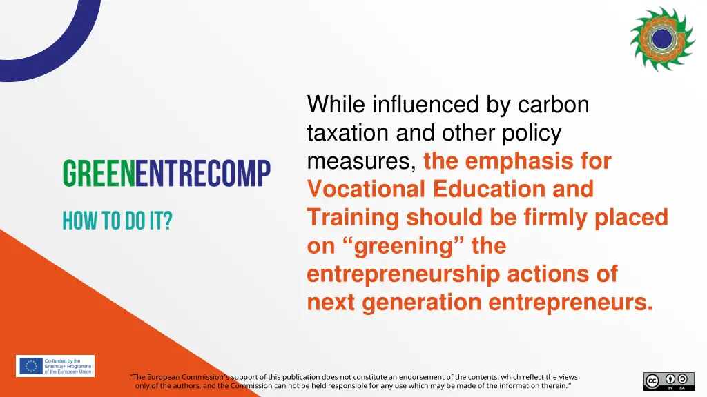 while influenced by carbon taxation and other