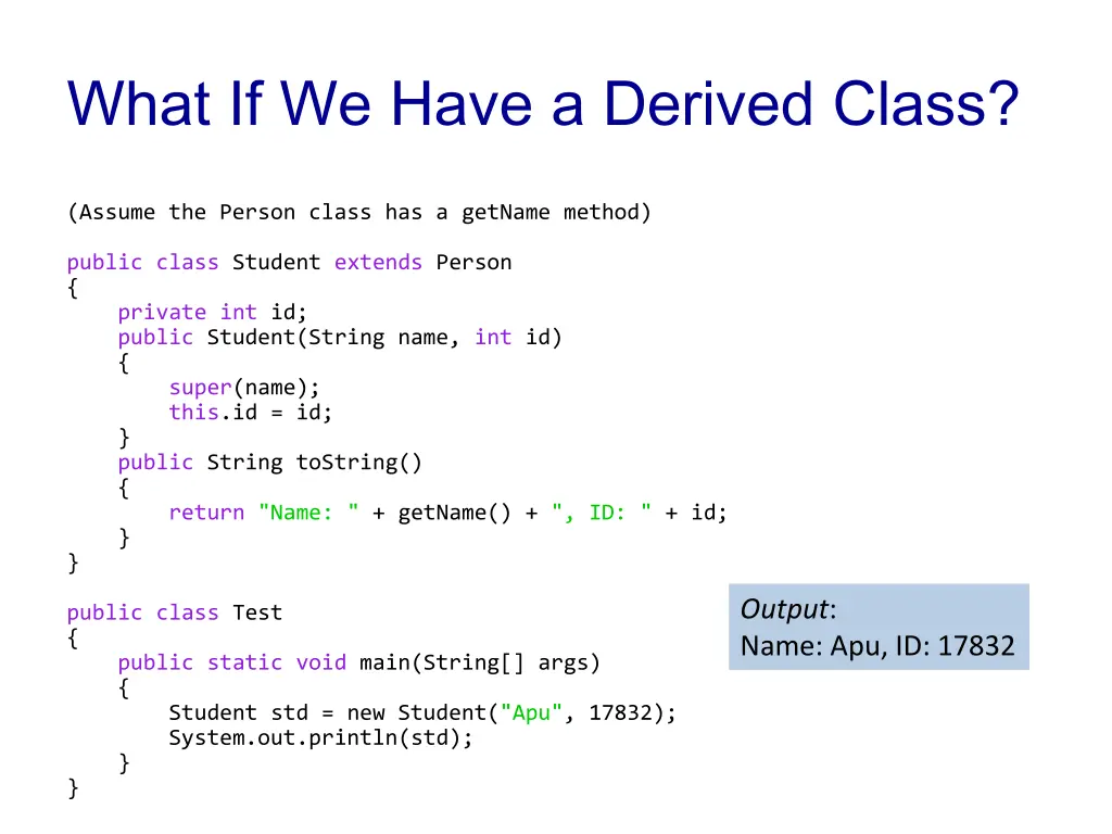 what if we have a derived class