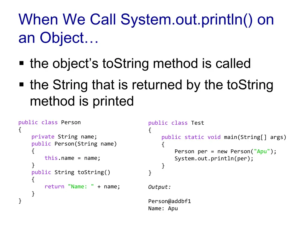 when we call system out println on an object