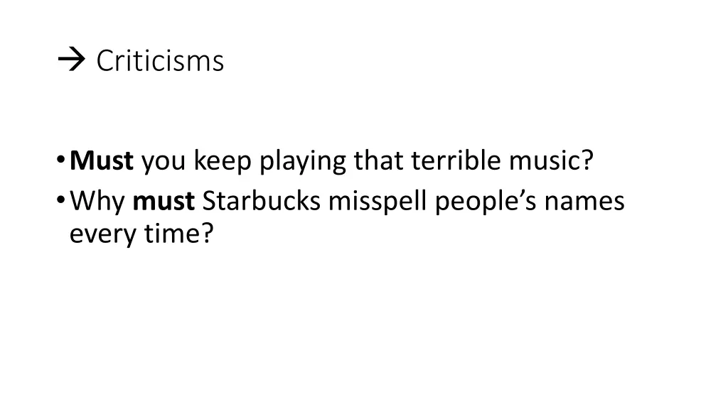 criticisms