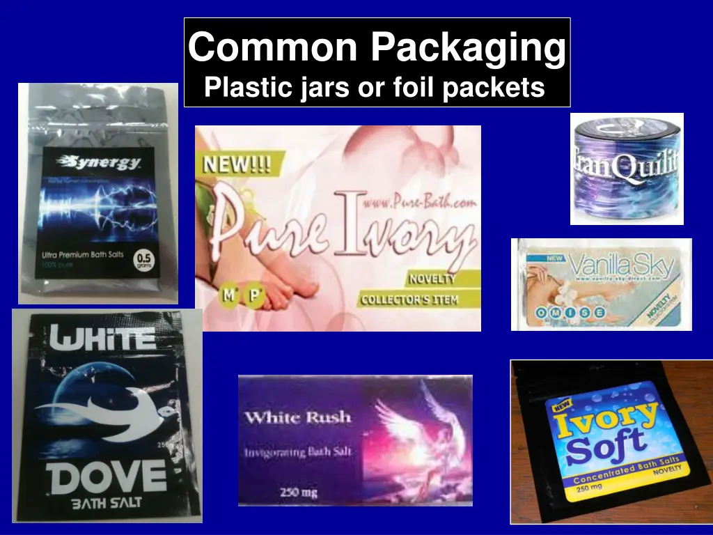 common packaging plastic jars or foil packets