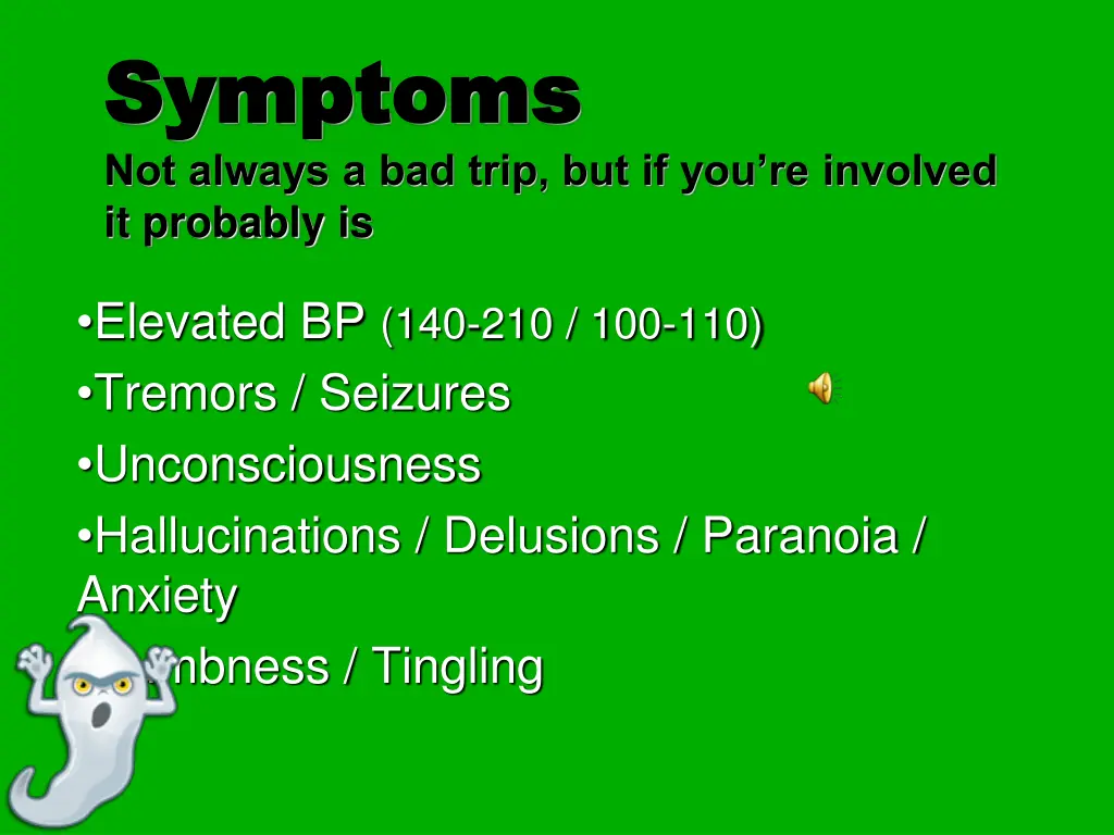 symptoms symptoms not always a bad trip