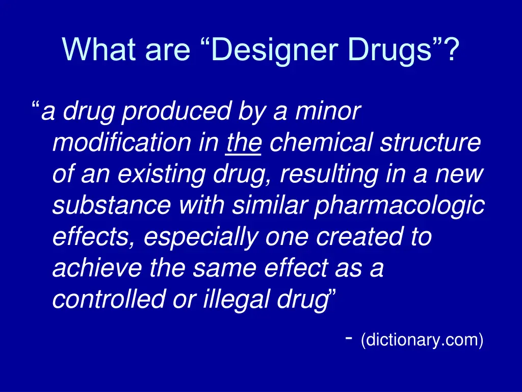 what are designer drugs