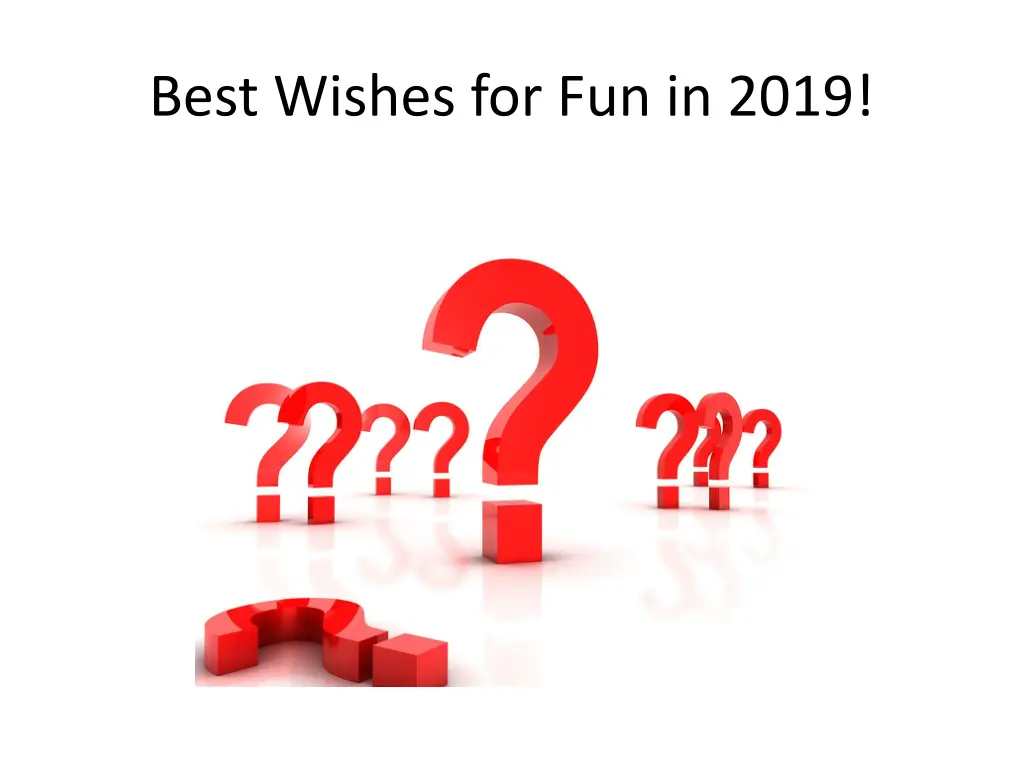 best wishes for fun in 2019