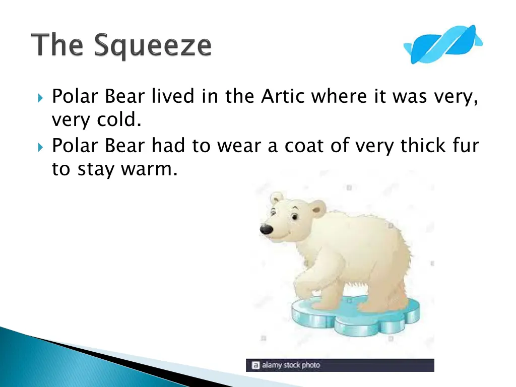 polar bear lived in the artic where it was very