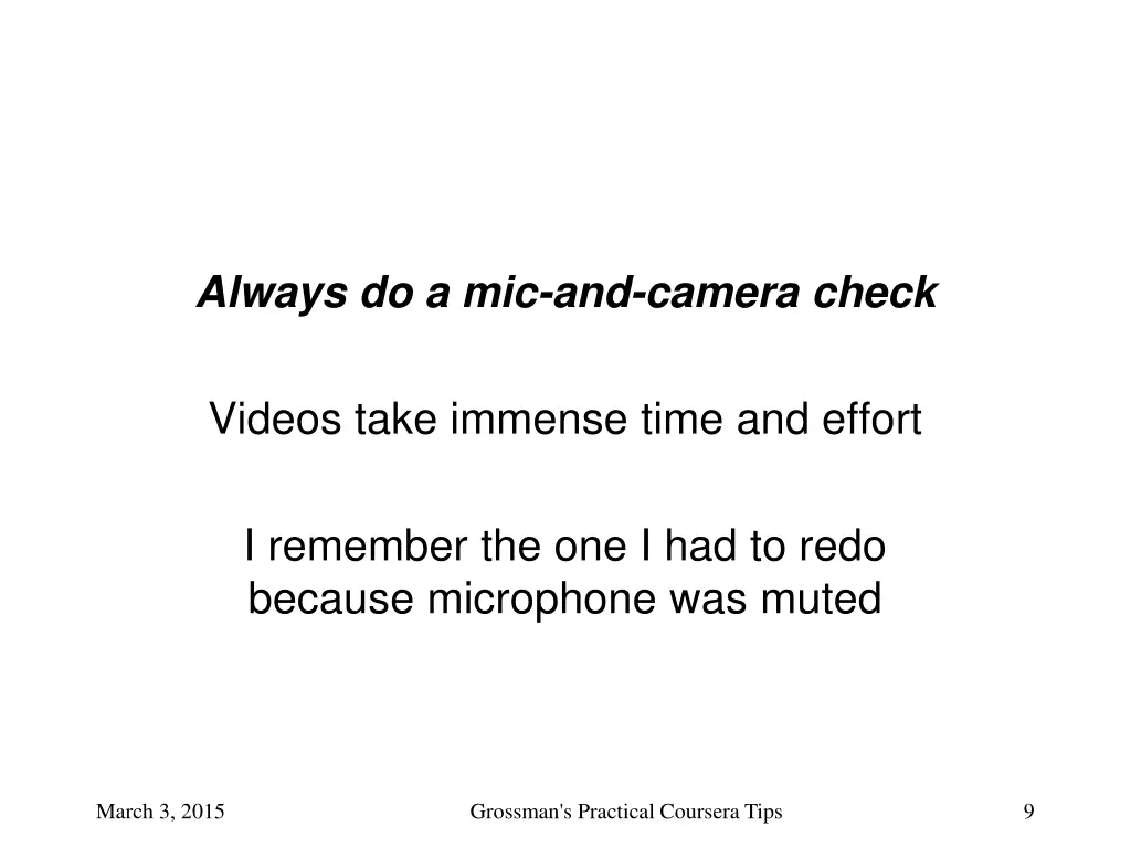 always do a mic and camera check