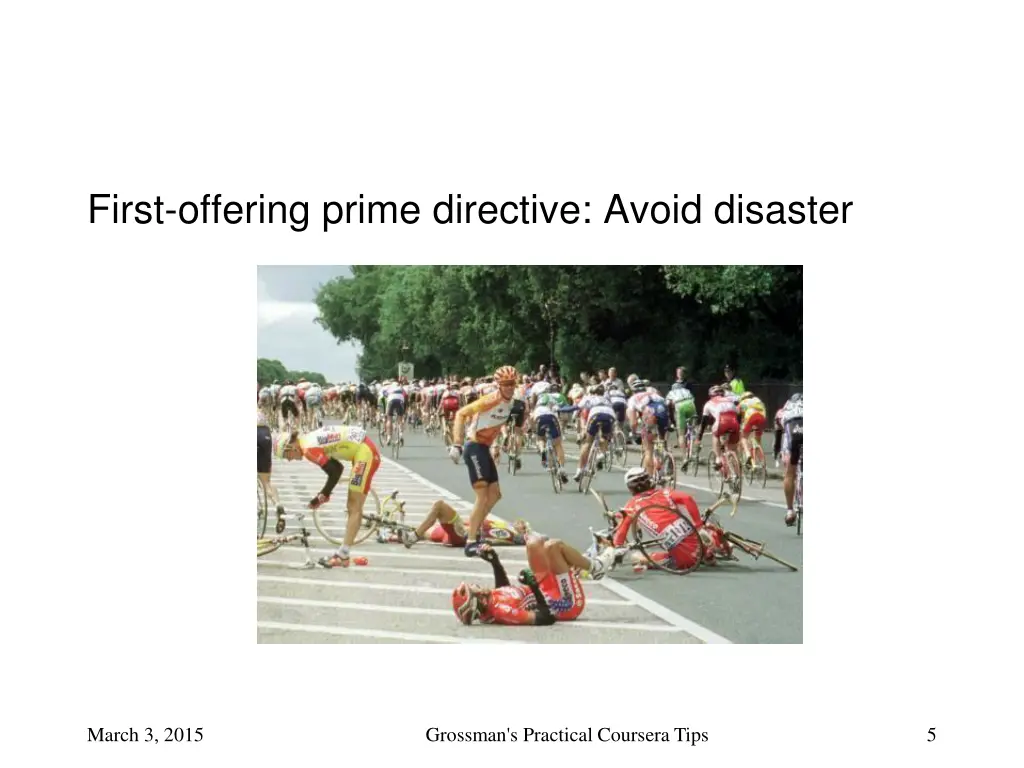 first offering prime directive avoid disaster