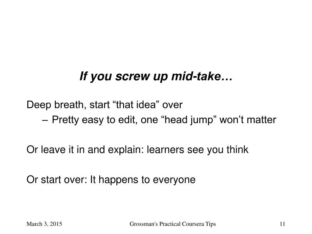 if you screw up mid take