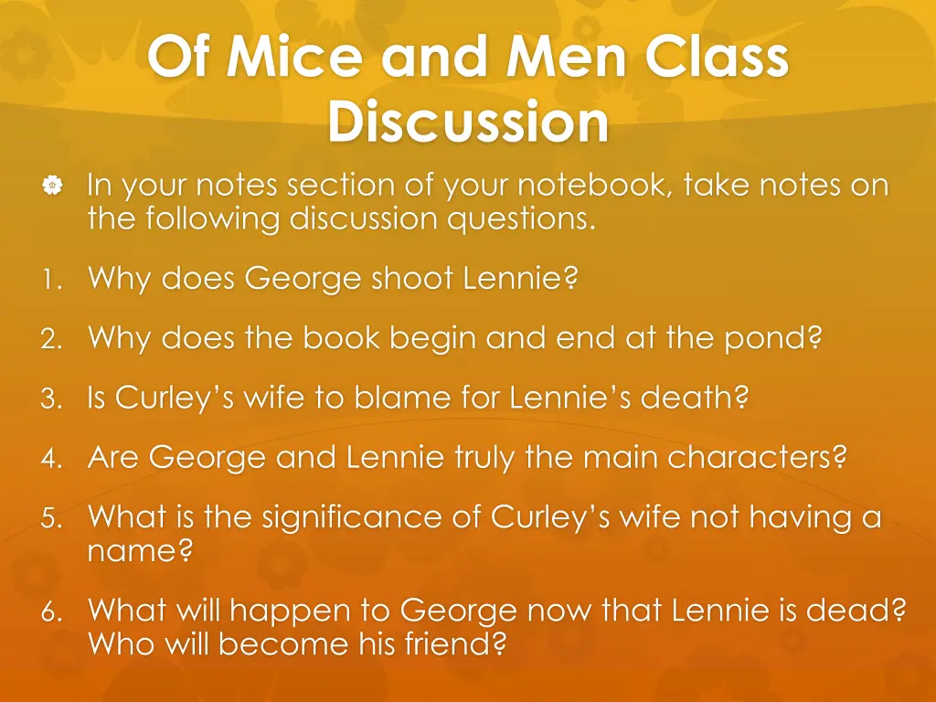 of mice and men class discussion in your notes