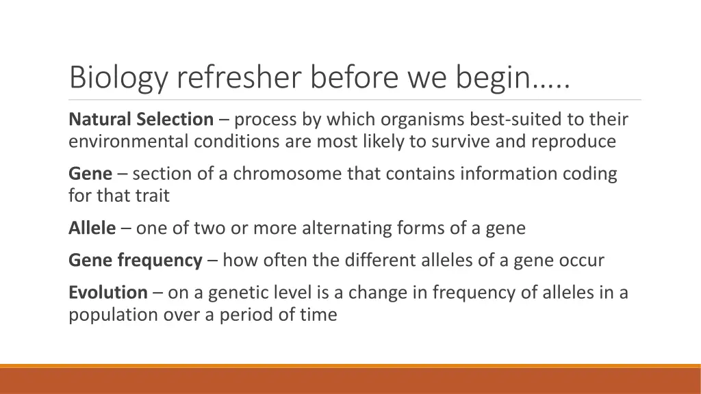 biology refresher before we begin