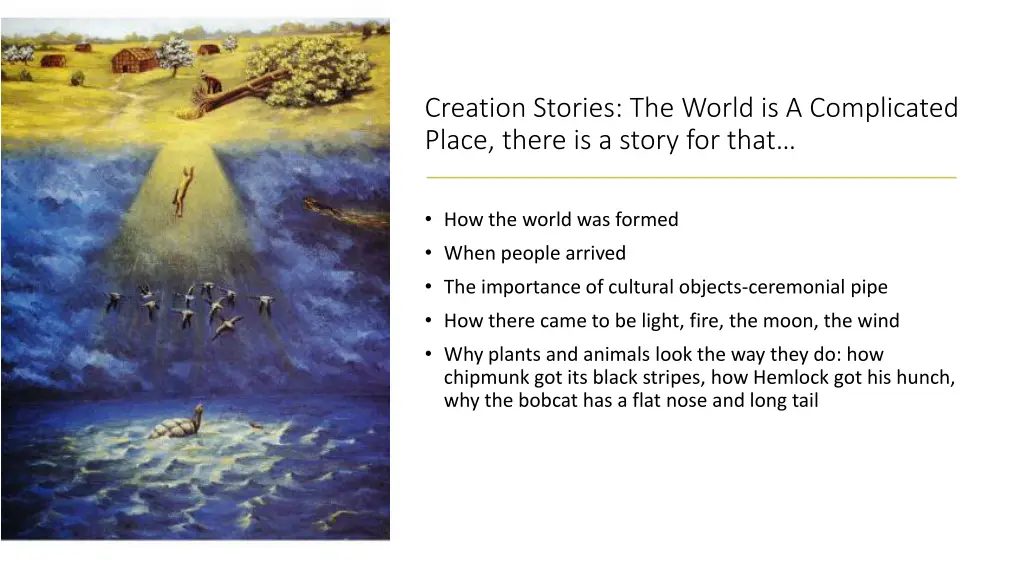 creation stories the world is a complicated place
