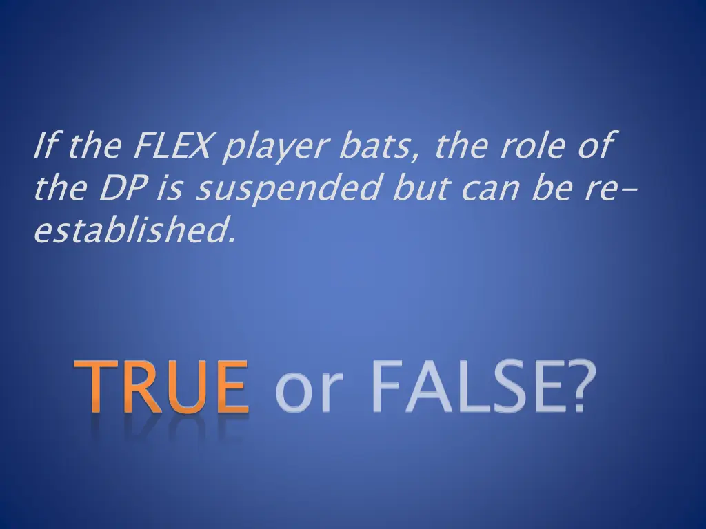 if the flex player bats the role