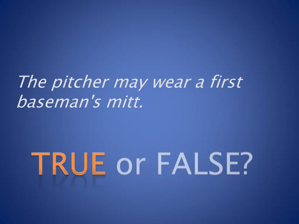 the pitcher may wear a first baseman s mitt