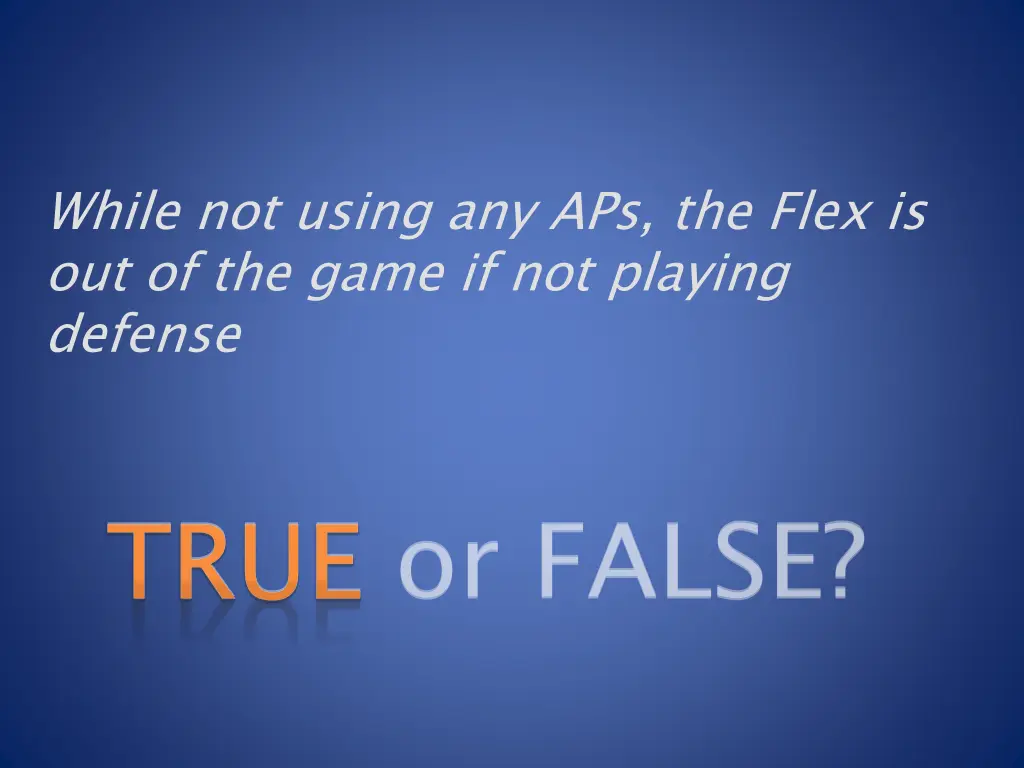 while not using any aps the flex