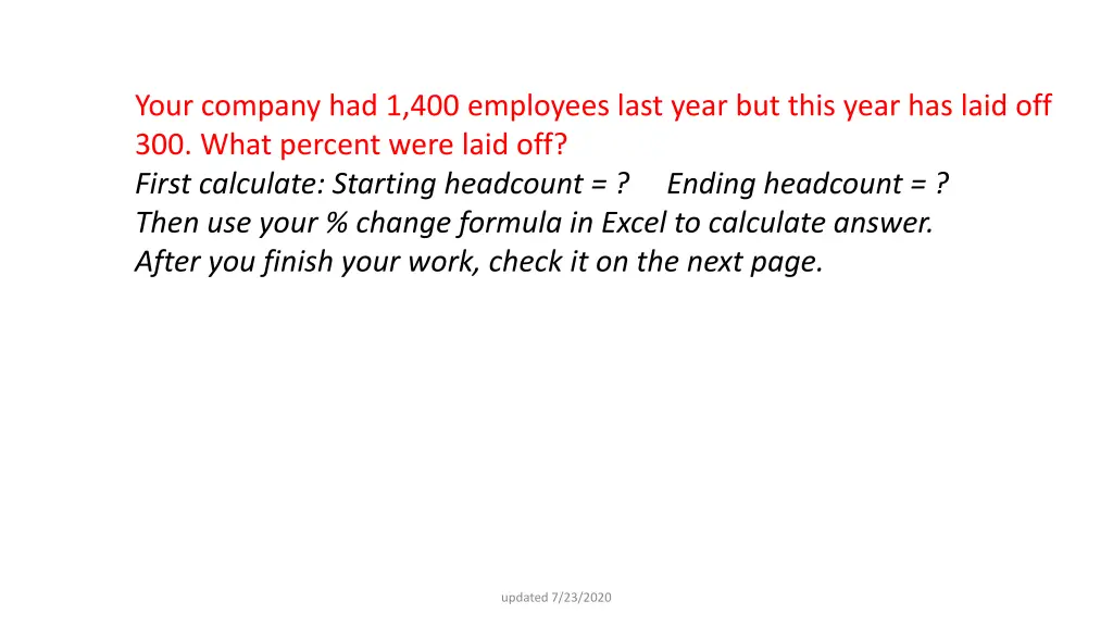 your company had 1 400 employees last year