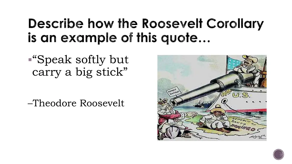 describe how the roosevelt corollary