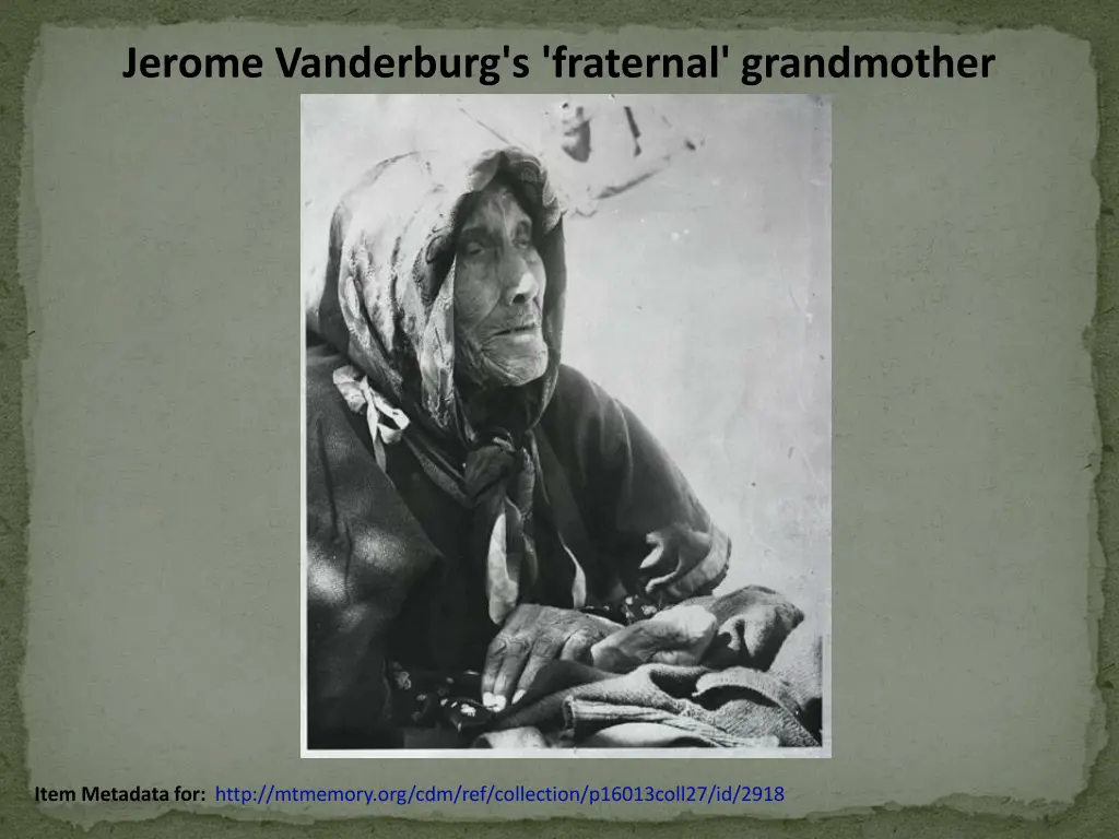jerome vanderburg s fraternal grandmother