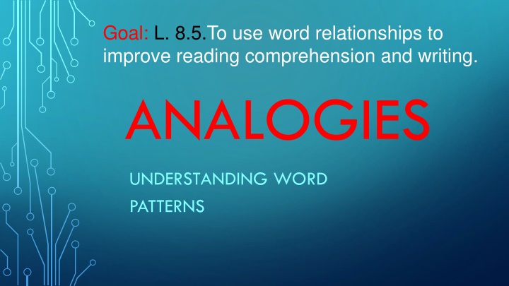 goal l 8 5 to use word relationships to improve