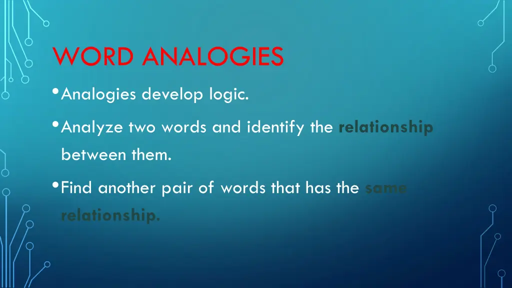 word analogies analogies develop logic analyze