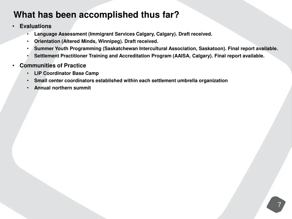 what has been accomplished thus far 1